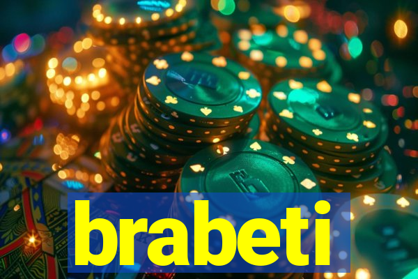 brabeti