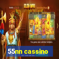 55nn cassino