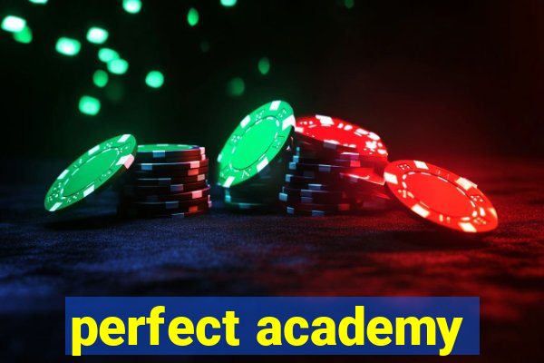 perfect academy