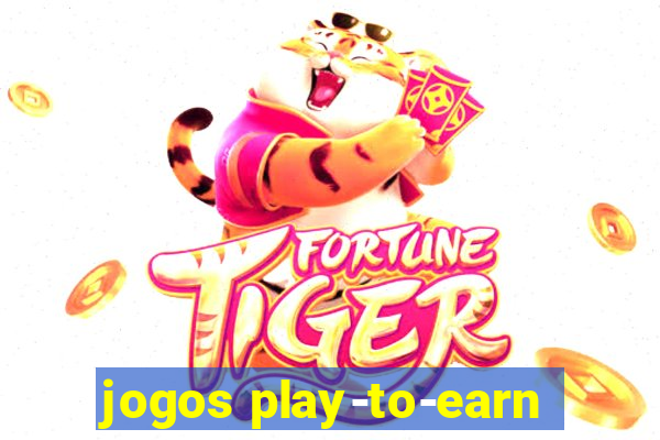 jogos play-to-earn