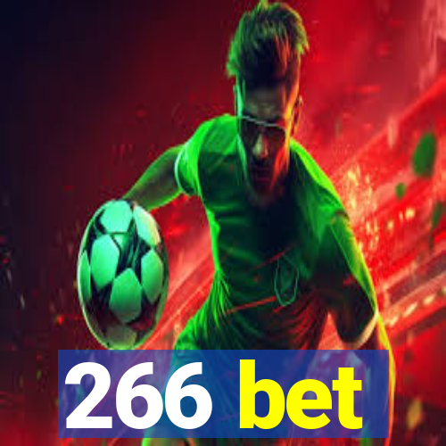 266 bet