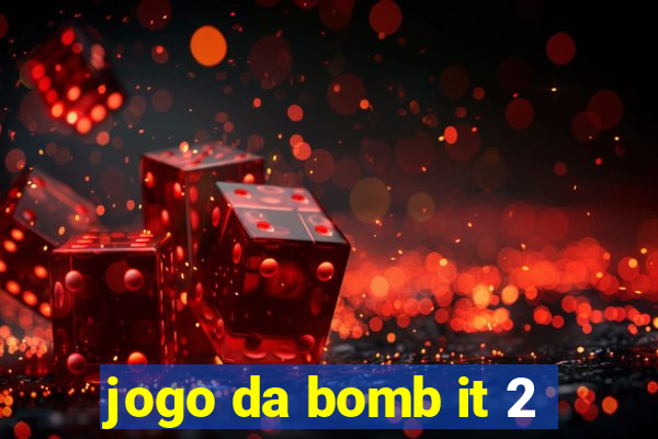 jogo da bomb it 2