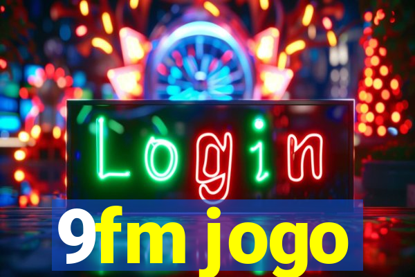 9fm jogo