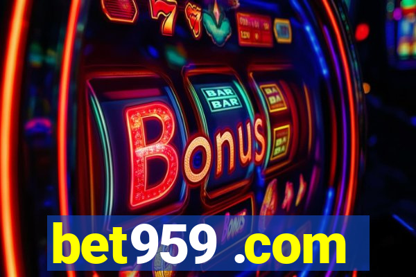 bet959 .com