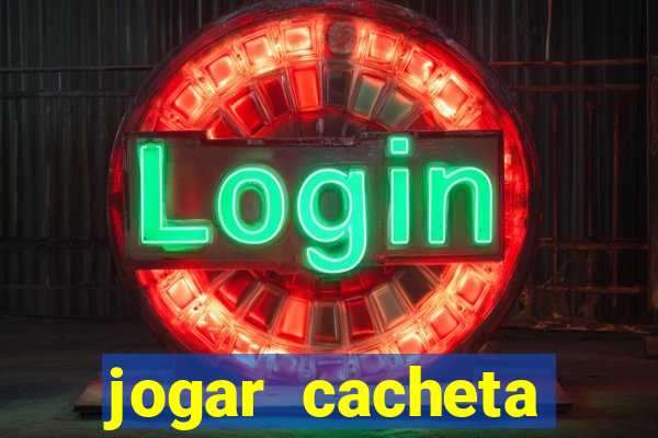 jogar cacheta online valendo dinheiro