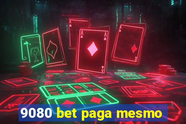 9080 bet paga mesmo