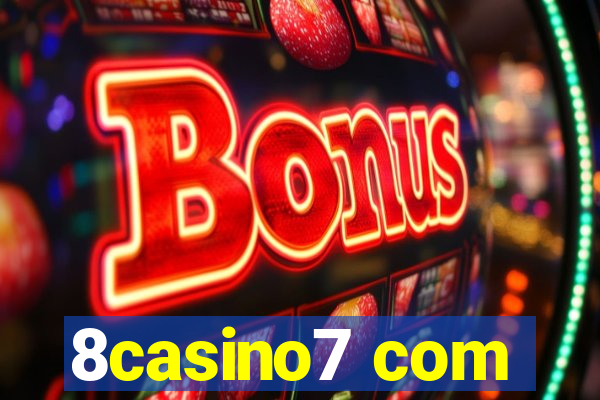 8casino7 com