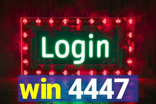 win 4447