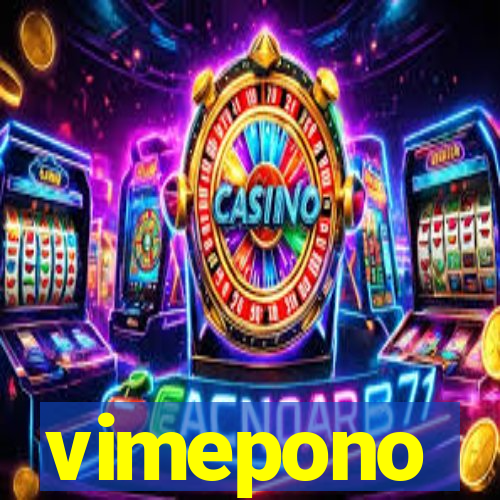 vimepono