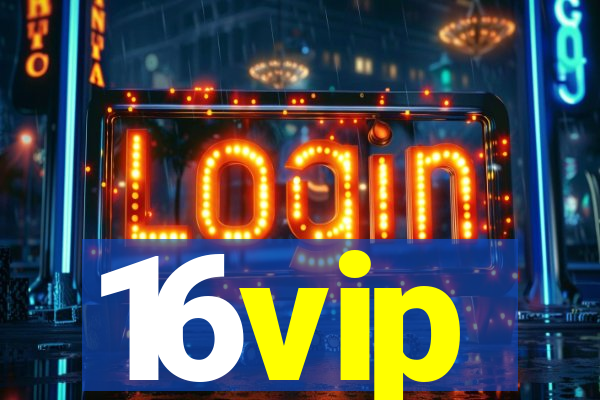 16vip