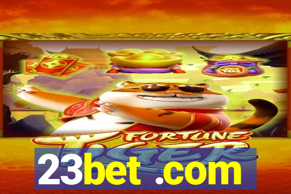 23bet .com