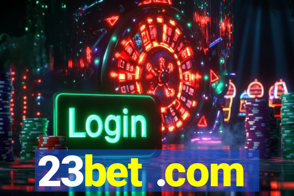 23bet .com