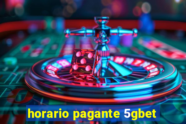 horario pagante 5gbet