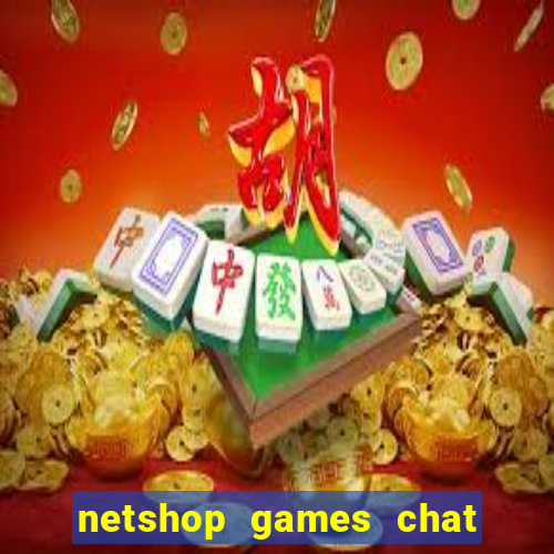 netshop games chat ao vivo