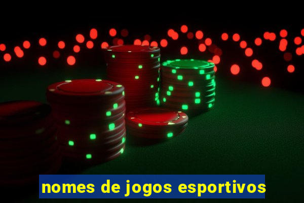 nomes de jogos esportivos