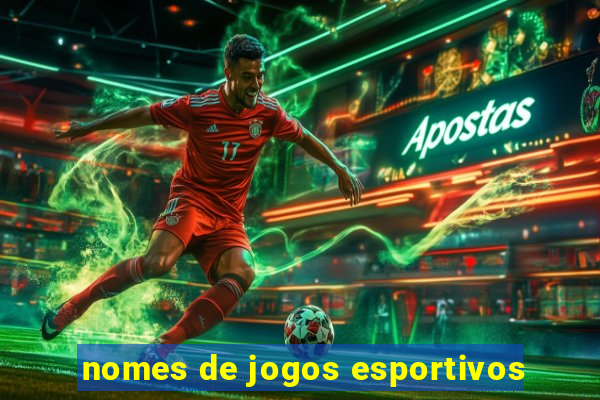 nomes de jogos esportivos