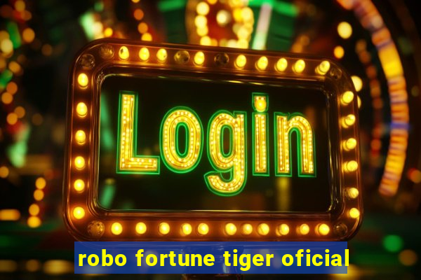 robo fortune tiger oficial