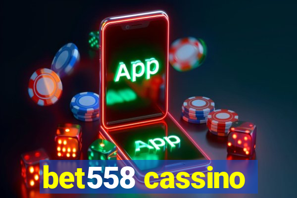 bet558 cassino