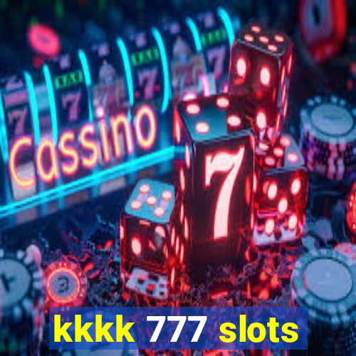 kkkk 777 slots