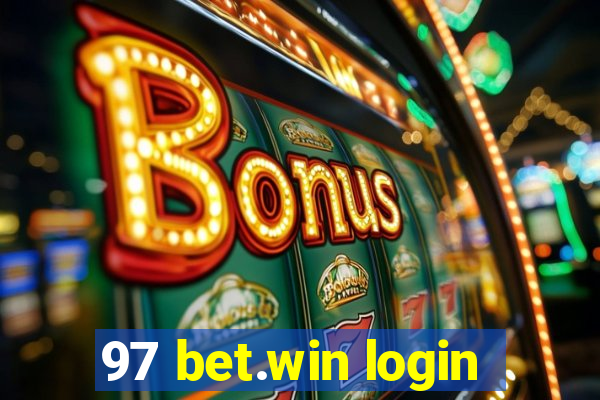 97 bet.win login