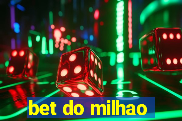 bet do milhao