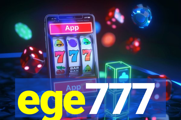 ege777