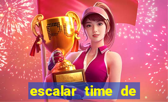 escalar time de futebol online