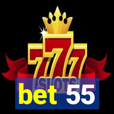 bet 55