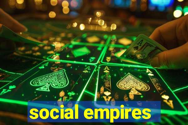 social empires