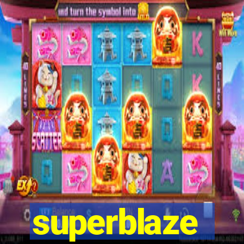 superblaze