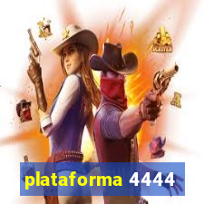 plataforma 4444