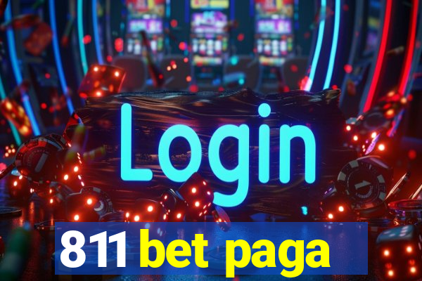 811 bet paga