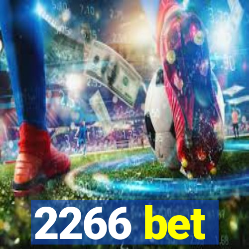 2266 bet