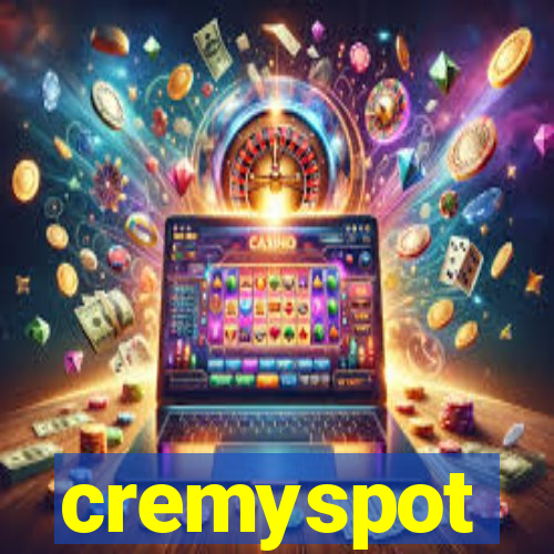 cremyspot