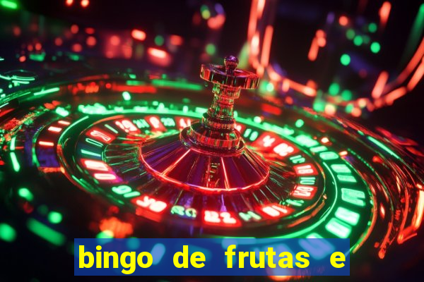 bingo de frutas e legumes para imprimir