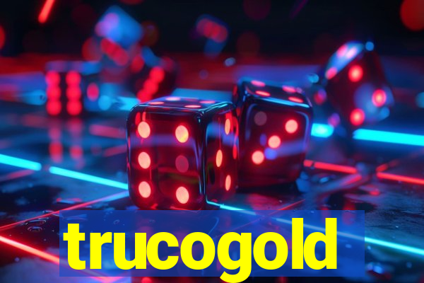 trucogold