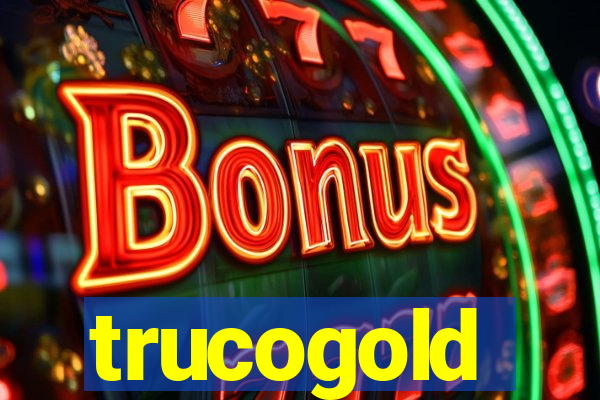 trucogold