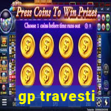 gp travesti