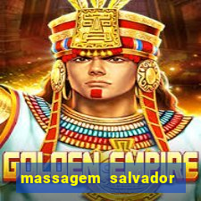 massagem salvador de bahia