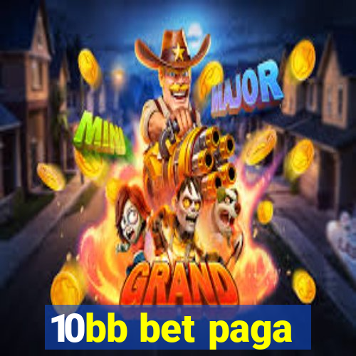 10bb bet paga