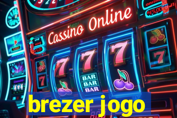 brezer jogo