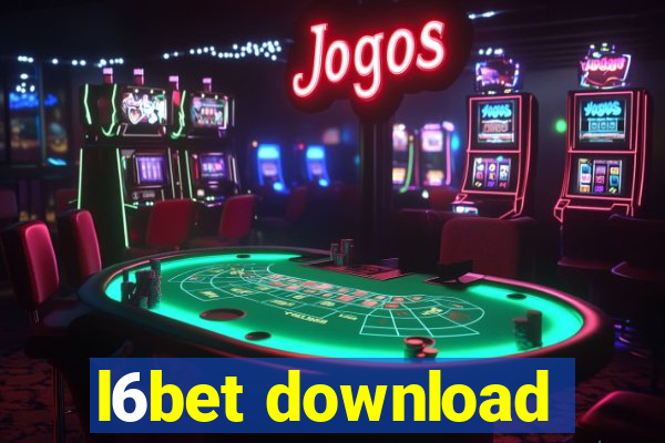 l6bet download