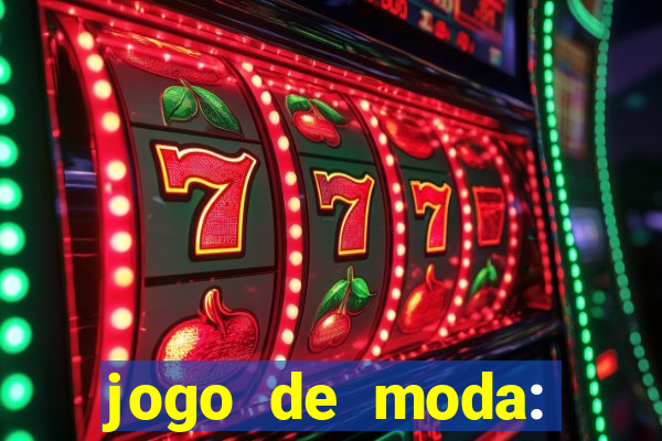 jogo de moda: maquiagem vestir