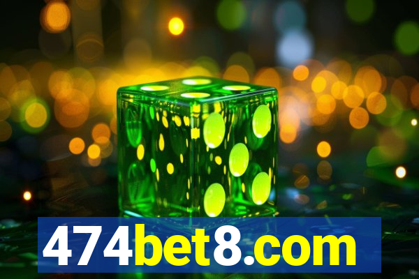 474bet8.com