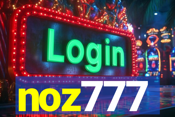 noz777