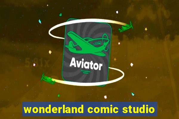 wonderland comic studio