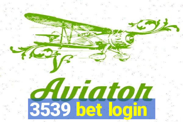 3539 bet login