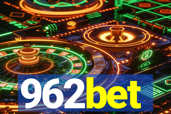 962bet