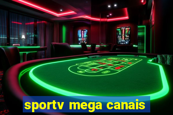 sportv mega canais