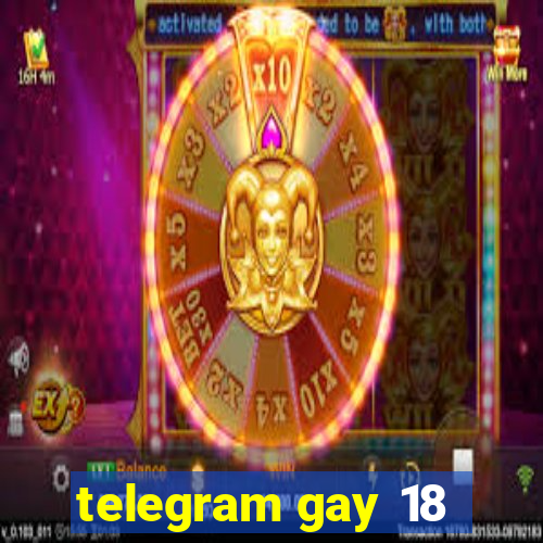 telegram gay 18